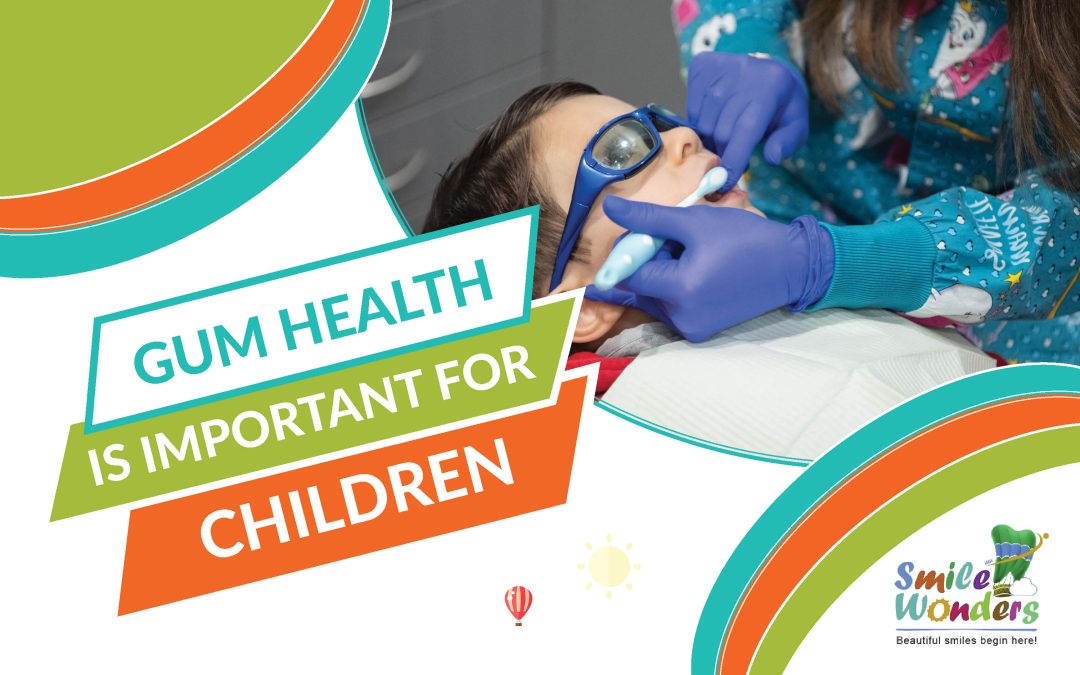 Gum Health Is Important for Children
